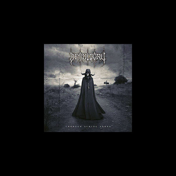 DESULTORY - Through Aching Aeons