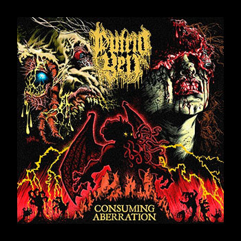 PUTRID YELL - Consuming Aberration