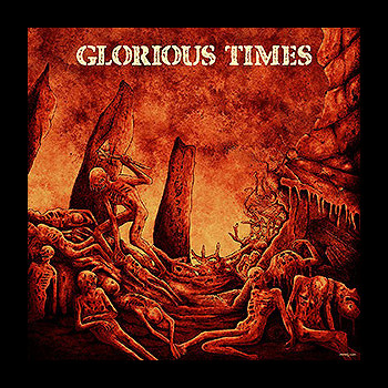GLORIOUS TIMES COMPILATION - Vol. #1