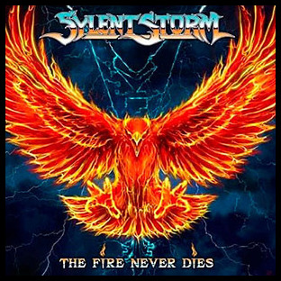 SYLENT STORM - The Fire Never Dies