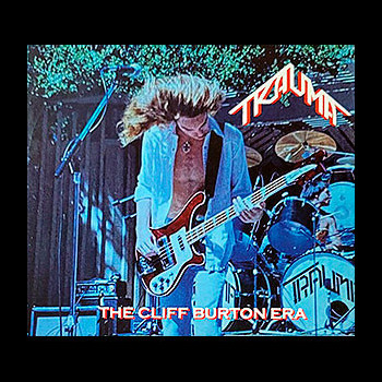 TRAUMA (usa) - The Cliff Burton Era