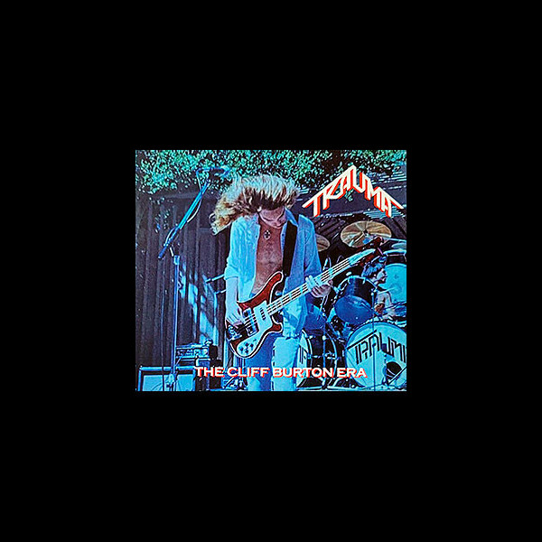 TRAUMA (usa) - The Cliff Burton Era