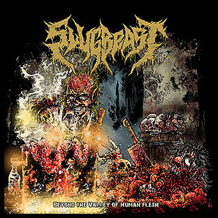 SLUGBEAST - Beyond the Valley of Human Flesh