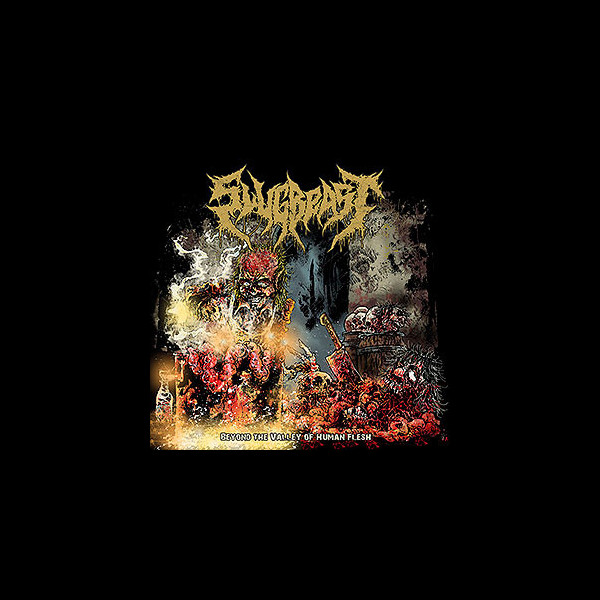 SLUGBEAST - Beyond the Valley of Human Flesh