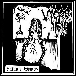 MORDHELL - Satanic Wombs