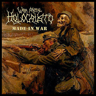 HOLOCAUSTO W. M. - Made in War