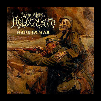 HOLOCAUSTO W. M. - Made in War