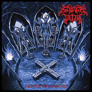 SAVAGE DEITY - Decade of Savagery