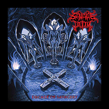 SAVAGE DEITY - Decade of Savagery