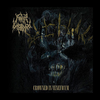FATHER BEFOULED - Crowned in Veneficum