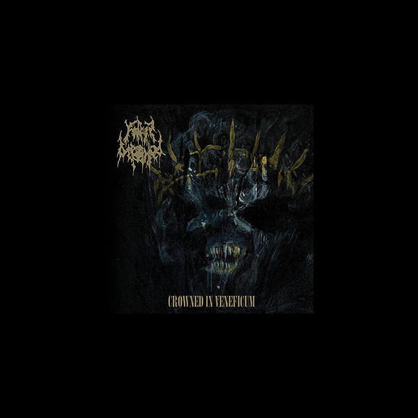 FATHER BEFOULED - Crowned in Veneficum