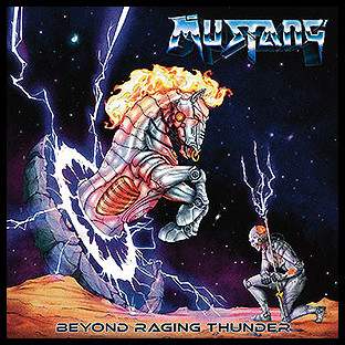 MUSTANG - Beyond Raging Thunder