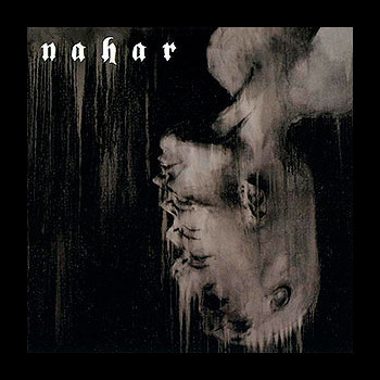 NAHAR - La Fascination du Pire