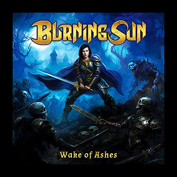 BURNING SUN - Wake of Ashes