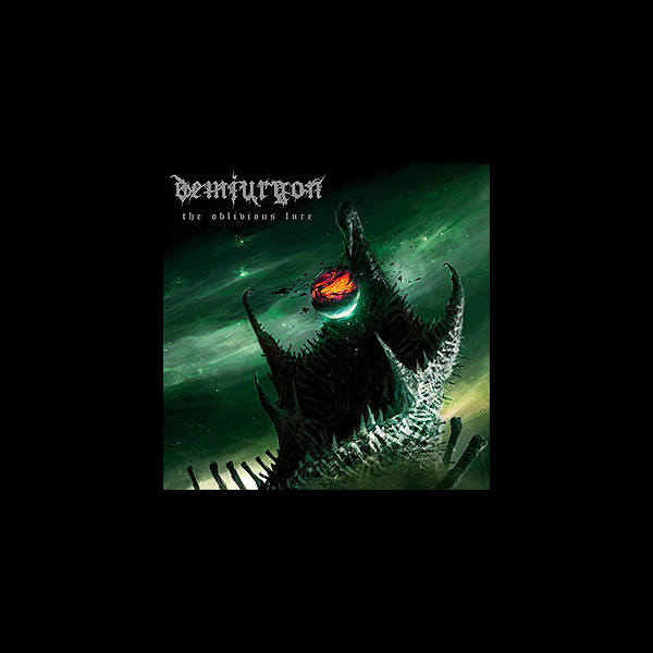 DEMIURGON - The Oblivious Lure