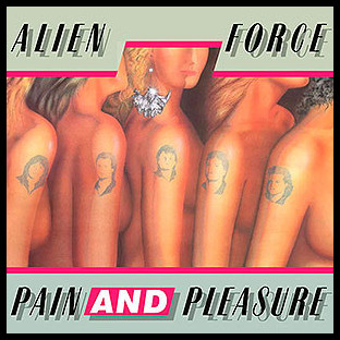 ALIEN FORCE - Paind and Pleasure