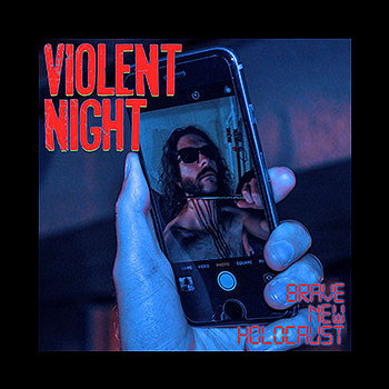 VIOLENT NIGHT - Brave New Holocaust