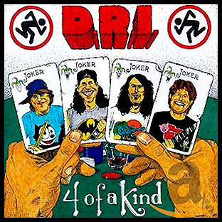 D.R.I. - 4 of a Kind
