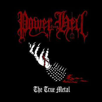 POWER FROM HELL - The True Metal