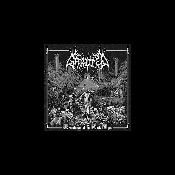 GAROTED - Bewitchment of the Dark Ages