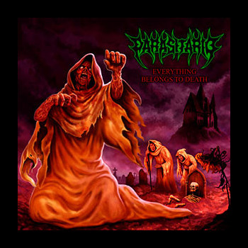 PARASITARIO - Everything Belongs to Death