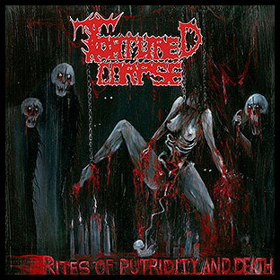 TORTURED CORPSE - Rites of Putridity and Death