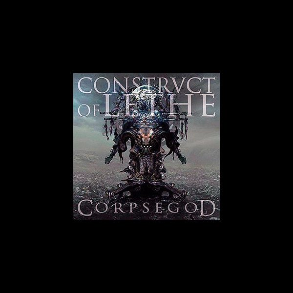 CONSTRUCT OF LETHE - Corpsegod