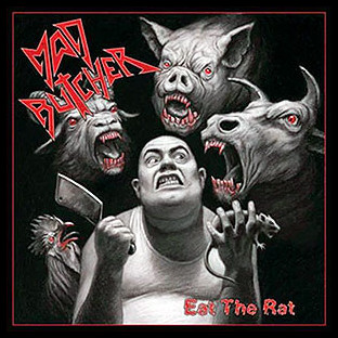 MAD BUTCHER - Eat the Rat (Demo 1983)