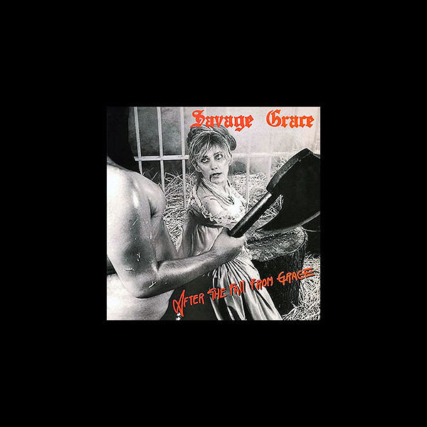 SAVAGE GRACE - After the Fall From Grace