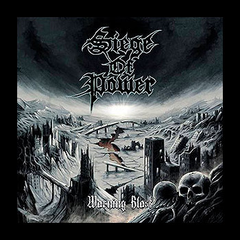 SIEGE OF POWER - Warning Blast