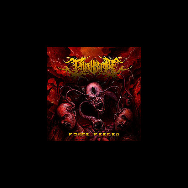 PAROXYSMAL - Force Feeder