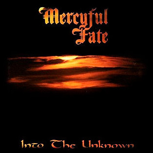MERCYFUL FATE - Into the Unknown
