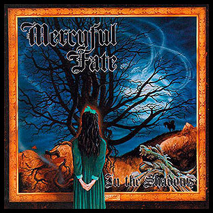 MERCYFUL FATE - In the Shadows