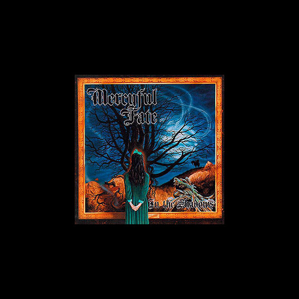 MERCYFUL FATE - In the Shadows