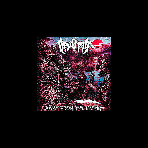 DEMOTED - Away From the Living