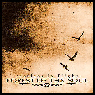 FOREST OF THE SOUL - Restless In Flight
