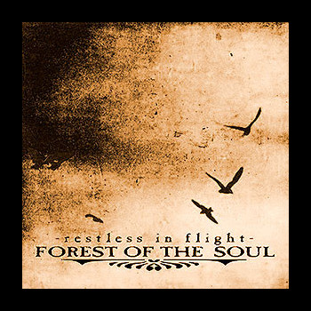 FOREST OF THE SOUL - Restless In Flight