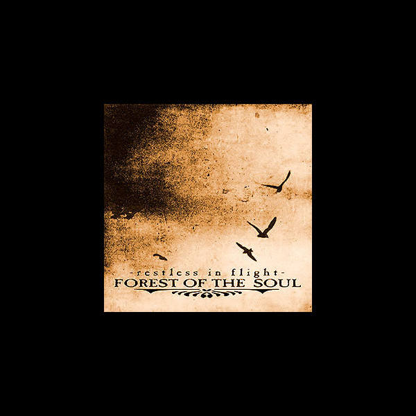FOREST OF THE SOUL - Restless In Flight