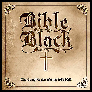 BIBLE BLACK - The Complete Recordings 1981-1983 [LP+7EP]