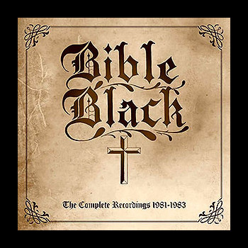 BIBLE BLACK - The Complete Recordings 1981-1983 [LP+7EP]