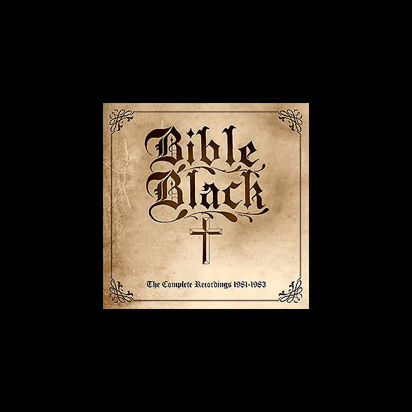 BIBLE BLACK - The Complete Recordings 1981-1983 [LP+7EP]