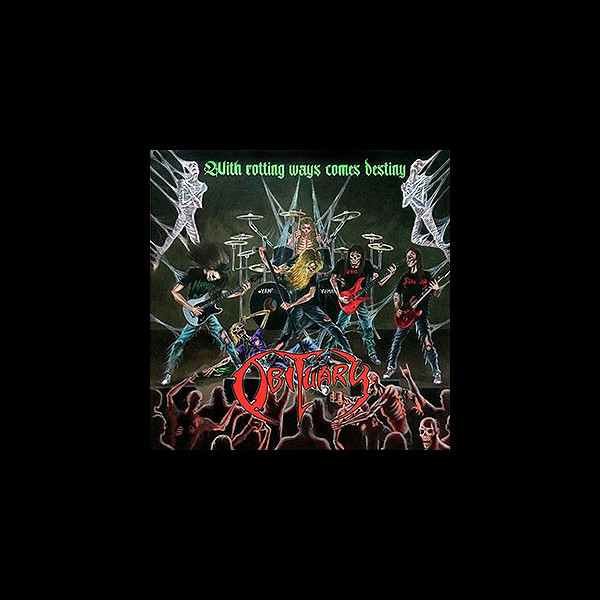 OBITUARY - With Rotting Ways Comes Destiny
