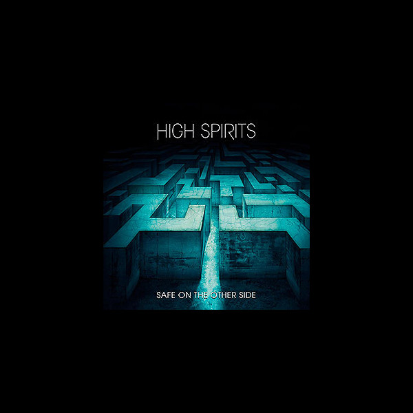 HIGH SPIRITS - Safe on the Other Side