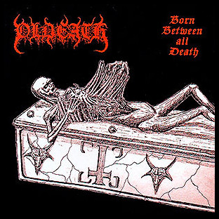 OLDEATH - Born Between All Death