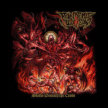 PANDEMIC OUTBREAK - Skulls Beneath the Cross