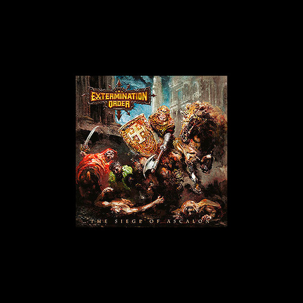 EXTERMINATION ORDER - The Siege of Ascalon