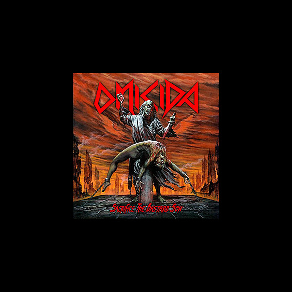 OMICIDA - Sacrifice the Bastard Son
