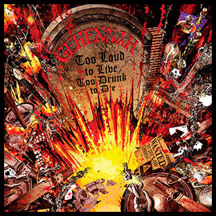 GEHENNAH - Too Loud to Live, Too Drunk to Die + Metal Police