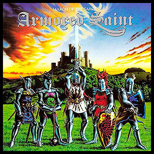 ARMORED SAINT - March of the Saint