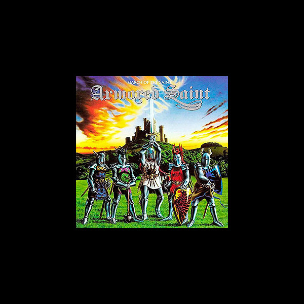 ARMORED SAINT - March of the Saint